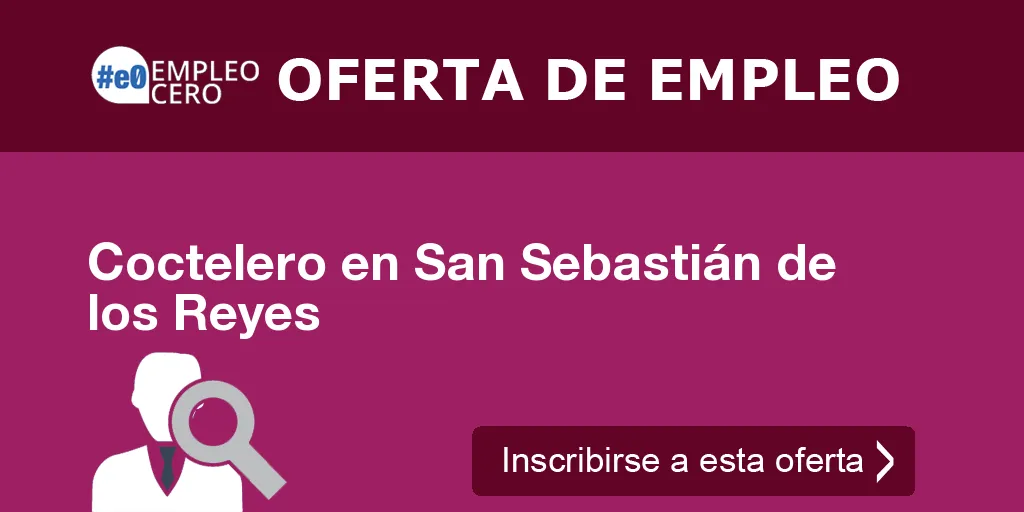 Coctelero en San Sebastián de los Reyes