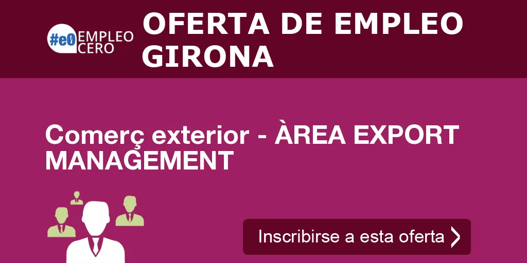 Comerç exterior - ÀREA EXPORT MANAGEMENT Comerç exterior - ÀREA EXPORT MANAGEMENT