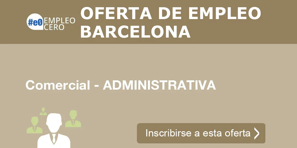 Comercial - ADMINISTRATIVA Comercial - ADMINISTRATIVA