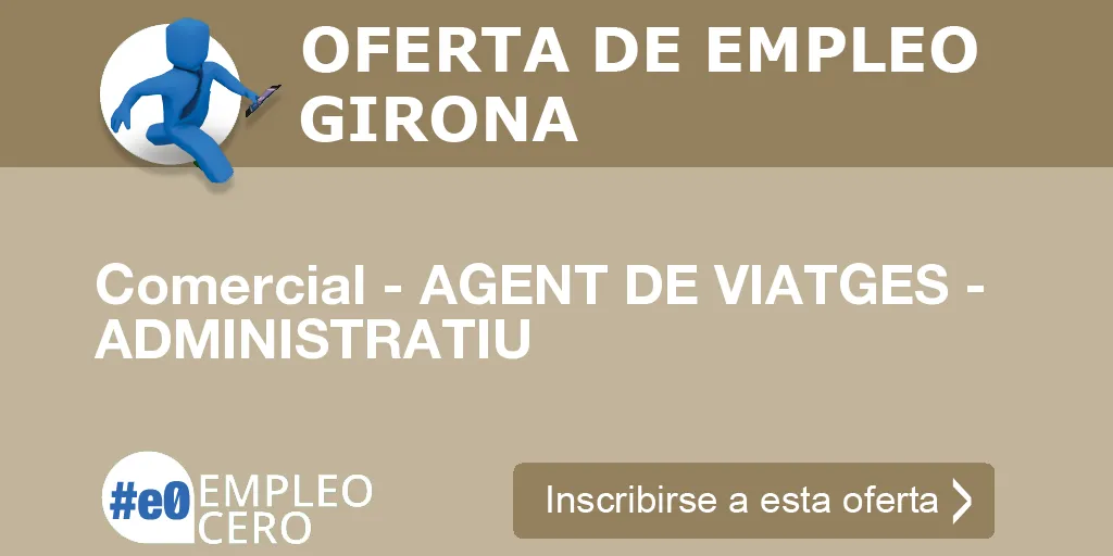 Comercial - AGENT DE VIATGES - ADMINISTRATIU