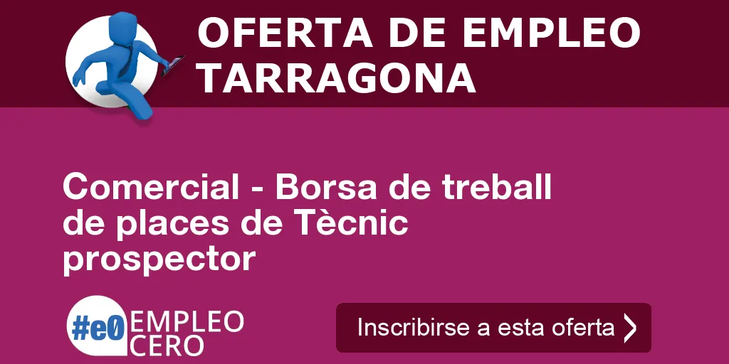 Comercial - Borsa de treball de places de Tècnic prospector Comercial - Borsa de treball de places de Tècnic prospector