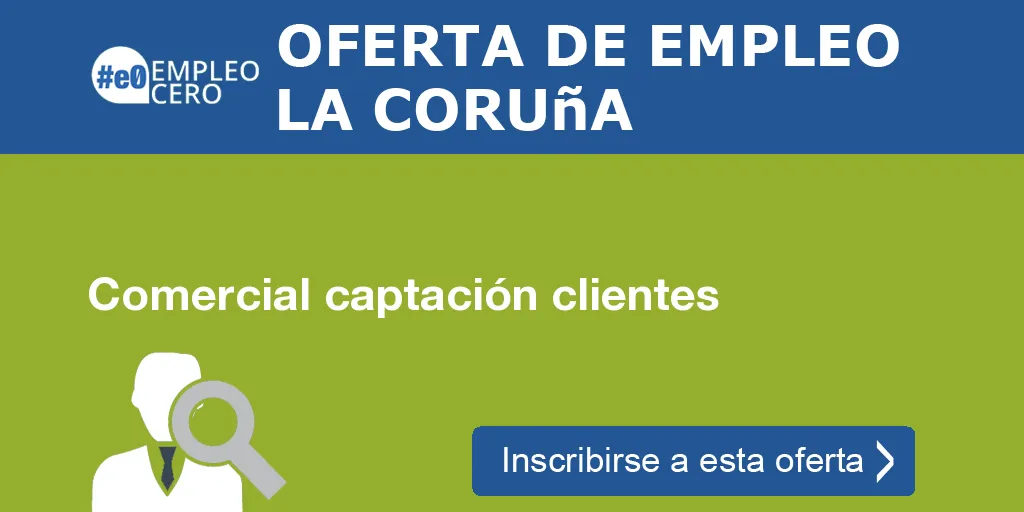 Comercial captación clientes Comercial captación clientes