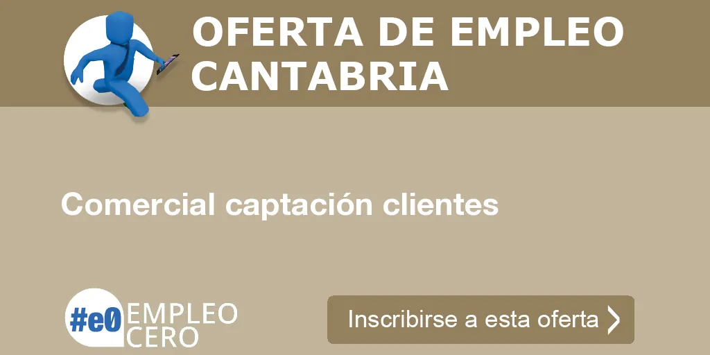 Comercial captación clientes Comercial captación clientes