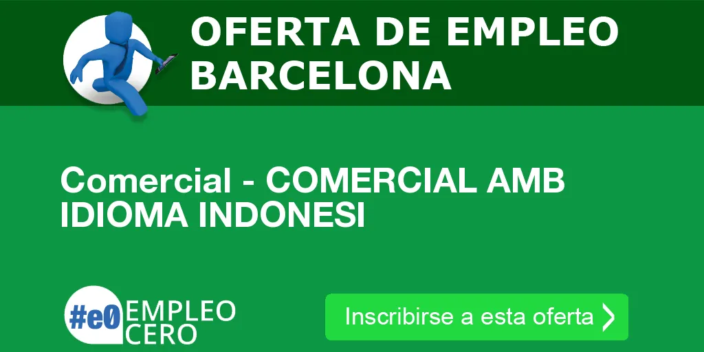 Comercial - COMERCIAL AMB IDIOMA INDONESI Comercial - COMERCIAL AMB IDIOMA INDONESI
