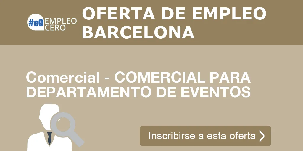 Comercial - COMERCIAL PARA DEPARTAMENTO DE EVENTOS Comercial - COMERCIAL PARA DEPARTAMENTO DE EVENTOS