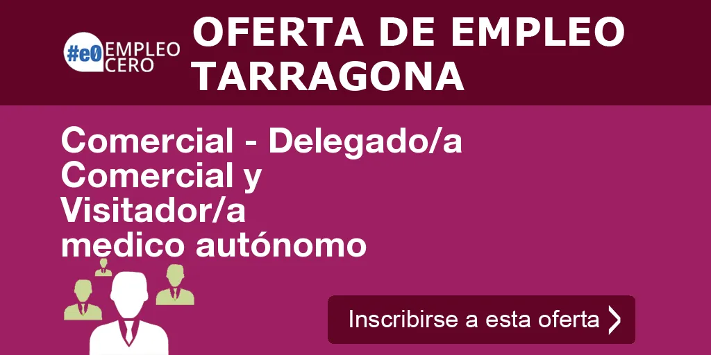 Comercial - Delegado/a Comercial y Visitador/a medico autónomo Comercial - Delegado/a Comercial y Visitador/a medico autónomo