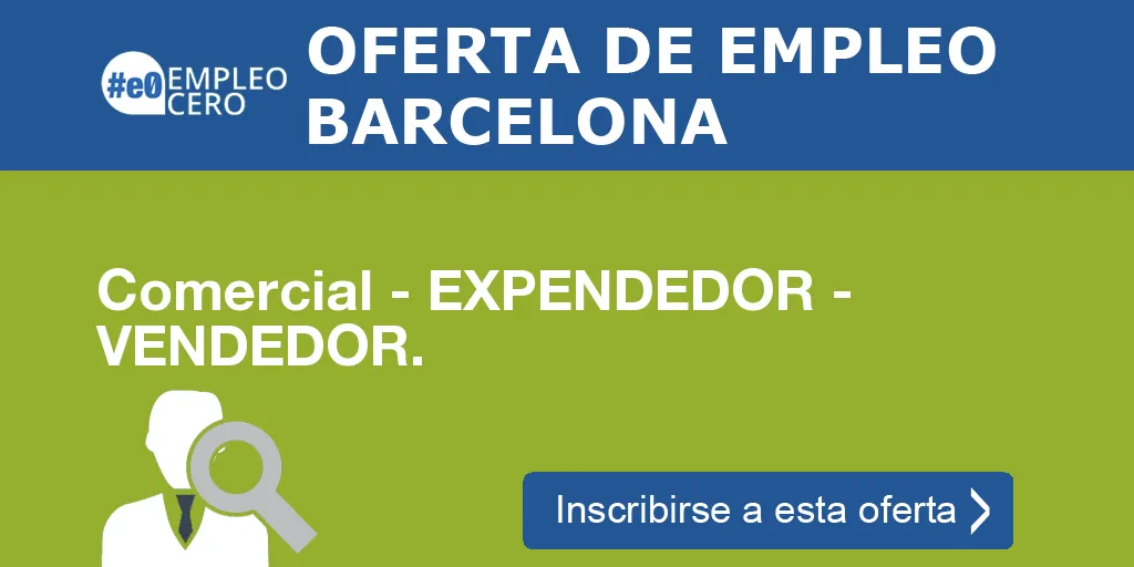 Comercial - EXPENDEDOR - VENDEDOR. Comercial - EXPENDEDOR - VENDEDOR.