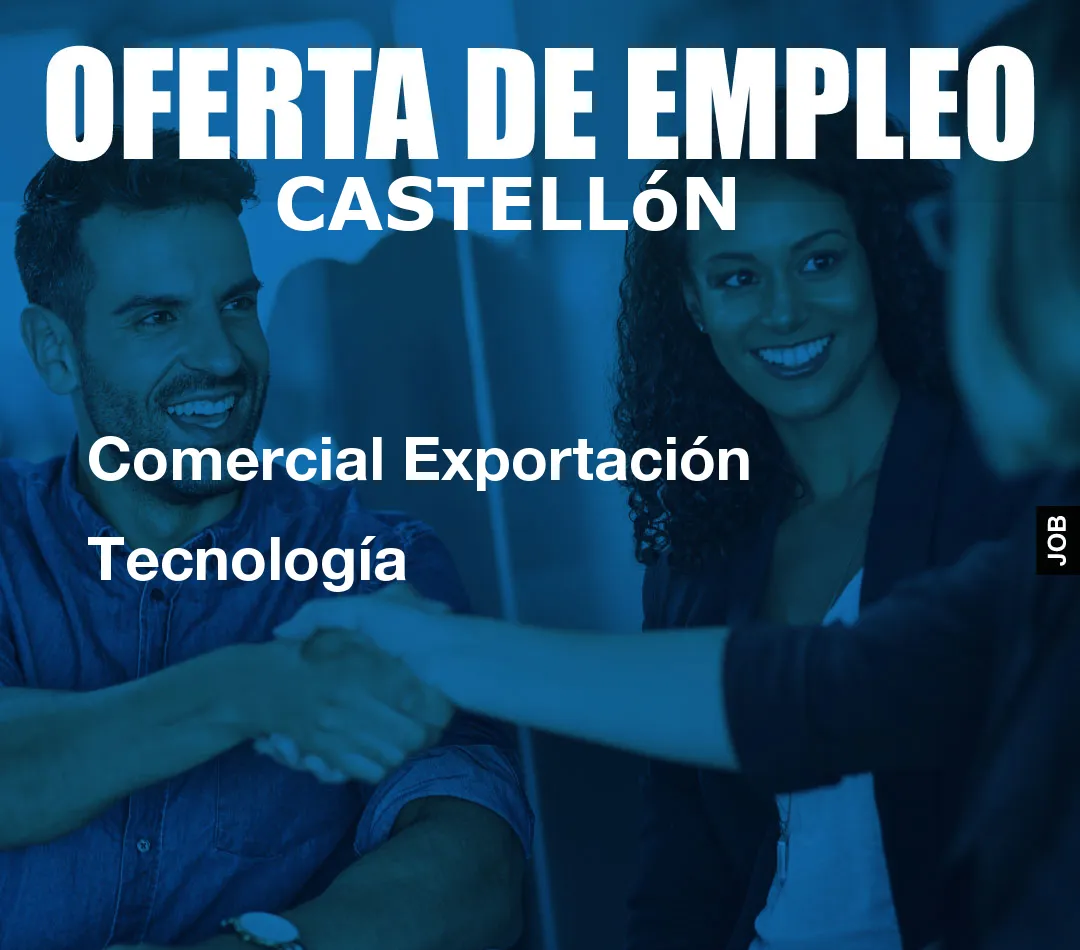 Comercial Exportación Tecnología