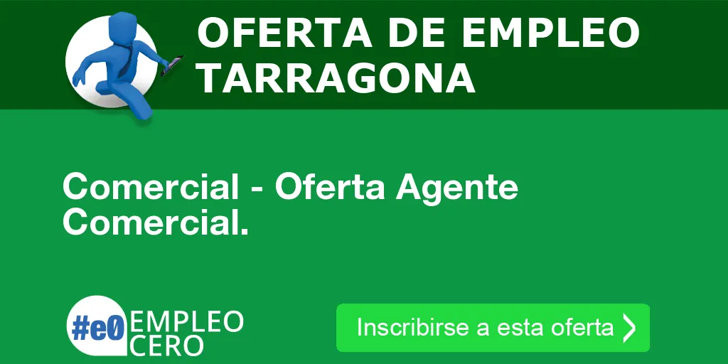 Comercial - Oferta Agente Comercial. Comercial - Oferta Agente Comercial.
