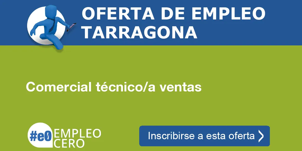 Comercial técnico/a ventas Comercial técnico/a ventas