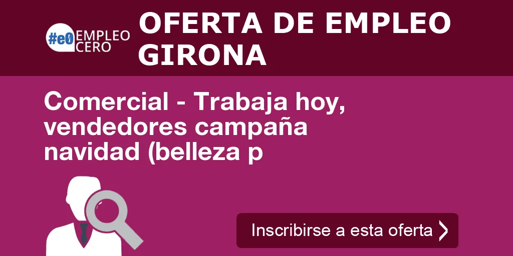 Comercial - Trabaja hoy, vendedores campaña navidad (belleza p