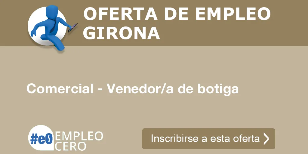Comercial - Venedor/a de botiga Comercial - Venedor/a de botiga