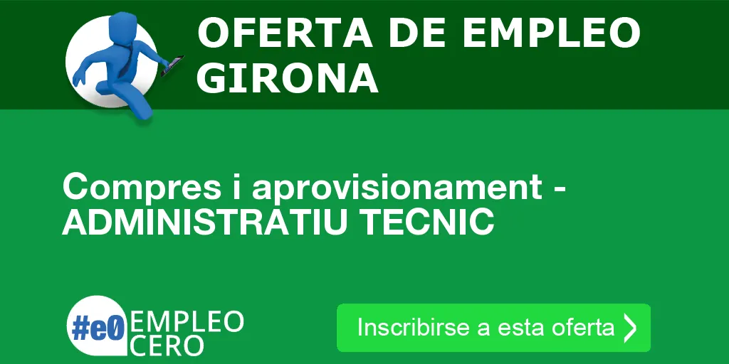 Compres i aprovisionament - ADMINISTRATIU TECNIC Compres i aprovisionament - ADMINISTRATIU TECNIC
