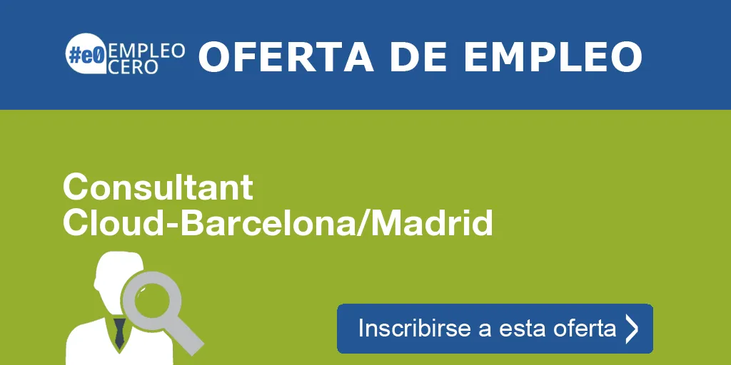 Consultant Cloud-Barcelona/Madrid