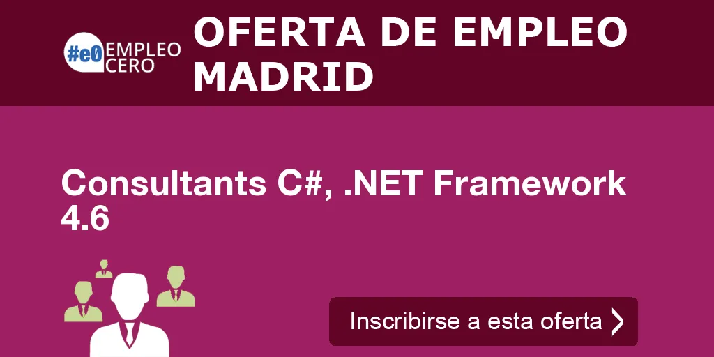 Consultants C#, .NET Framework 4.6 Consultants C#, .NET Framework 4.6