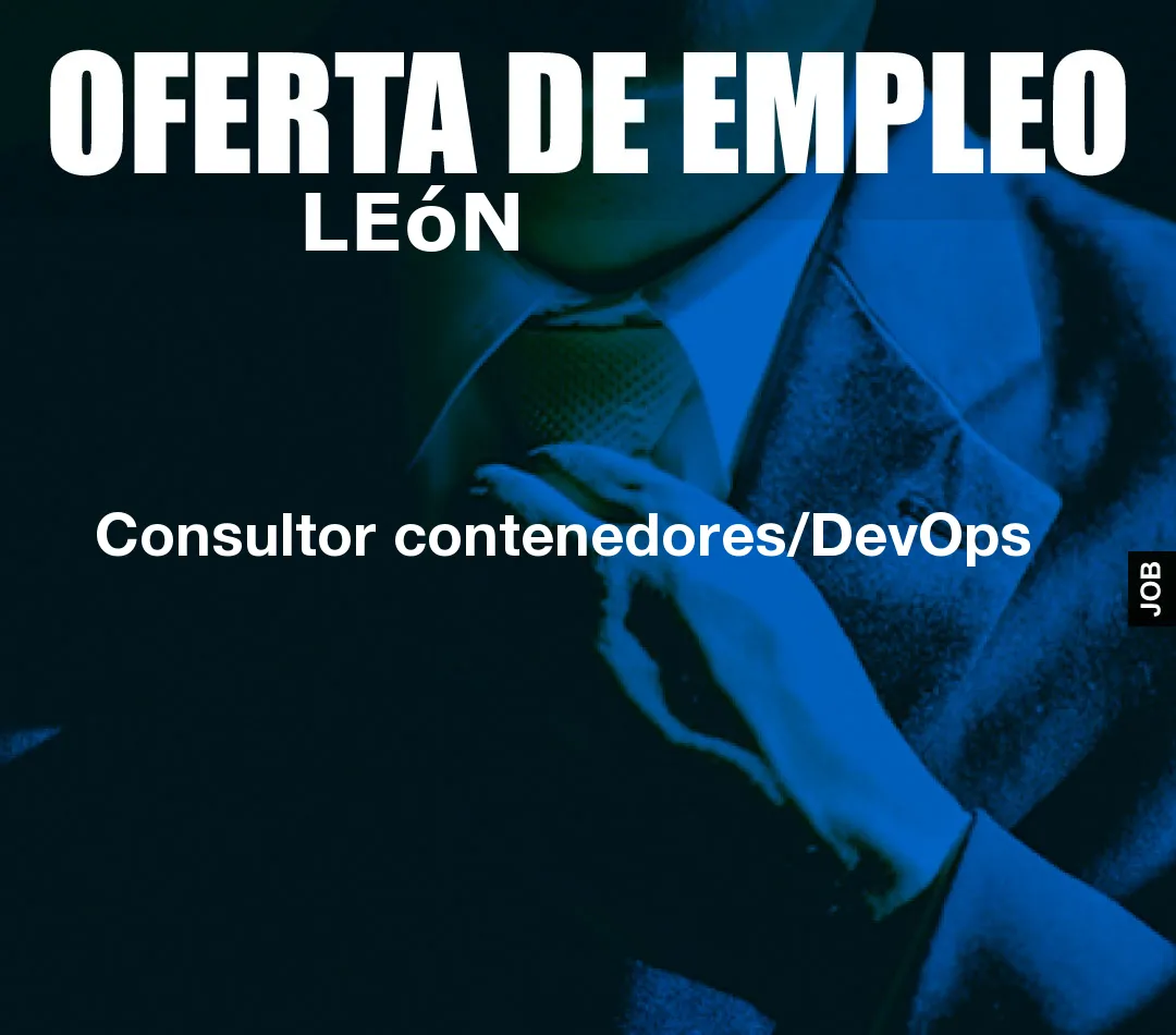Consultor contenedores/DevOps