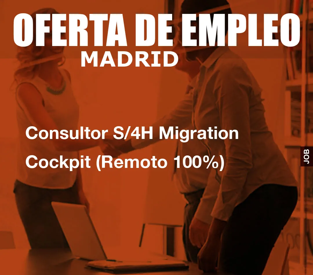 Consultor S/4H Migration Cockpit (Remoto 100%) Consultor S/4H Migration Cockpit (Remoto 100%)