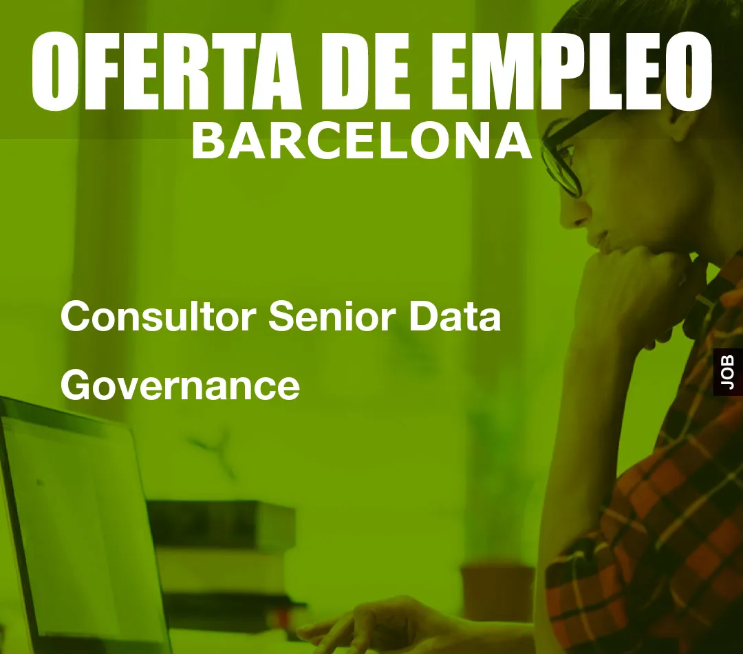 Consultor Senior Data Governance