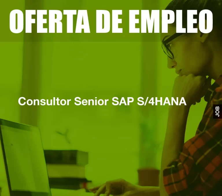 Consultor Senior SAP S/4HANA