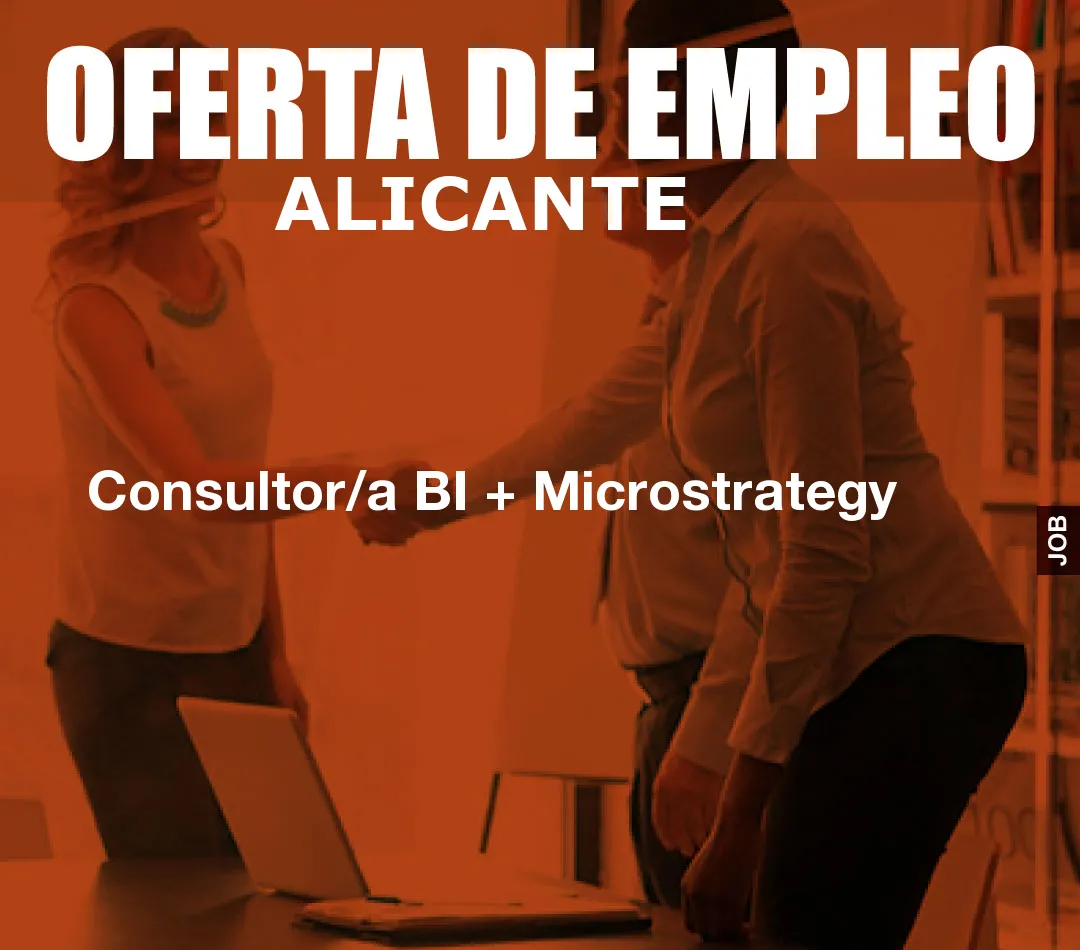Consultor/a BI + Microstrategy