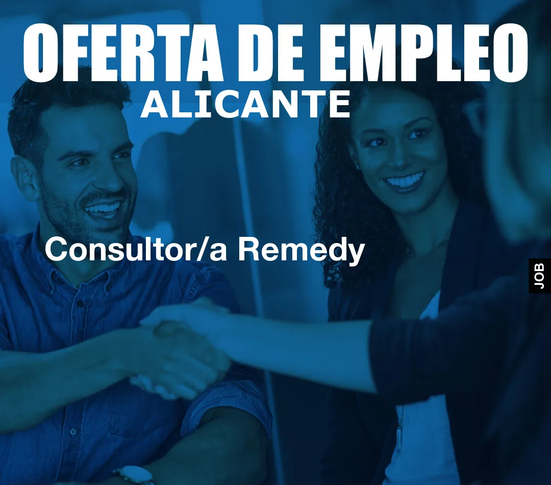 Consultor/a Remedy Consultor/a Remedy