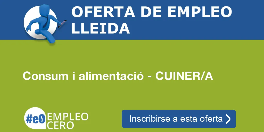 Consum i alimentació - CUINER/A Consum i alimentació - CUINER/A