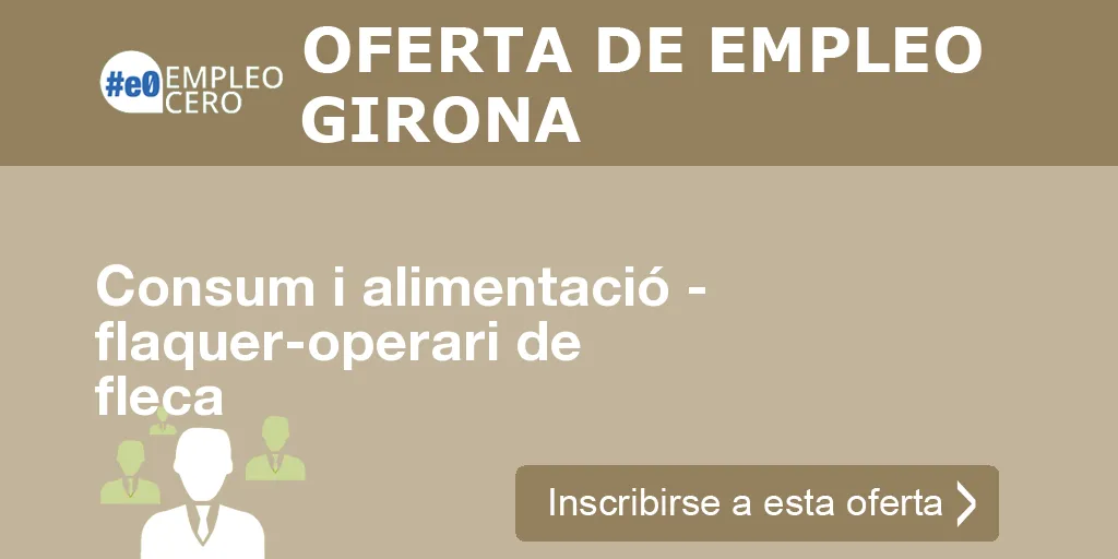 Consum i alimentació - flaquer-operari de fleca Consum i alimentació - flaquer-operari de fleca