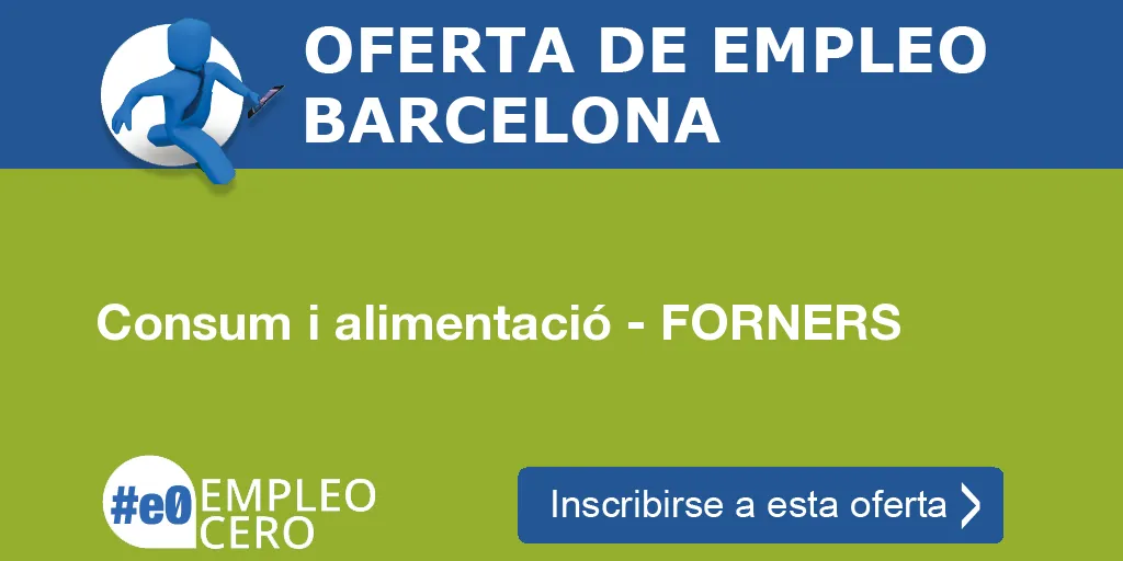 Consum i alimentació - FORNERS