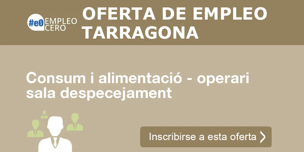 Consum i alimentació - operari sala despecejament