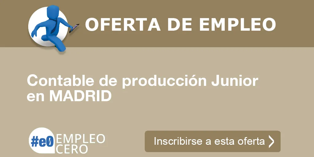 Contable de producción Junior en MADRID Contable de producción Junior en MADRID