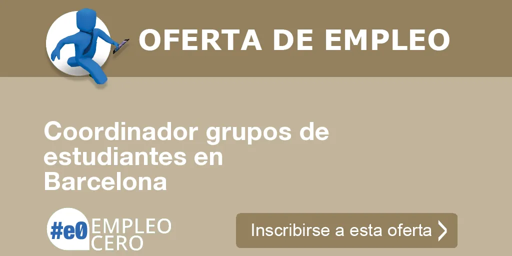 Coordinador grupos de estudiantes en Barcelona