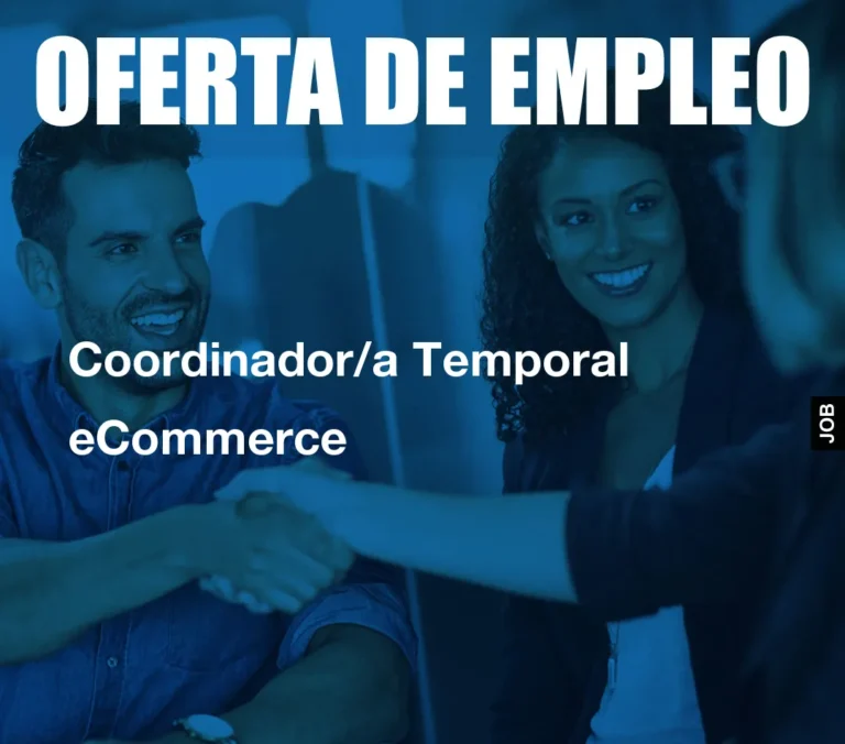 Coordinador/a Temporal eCommerce