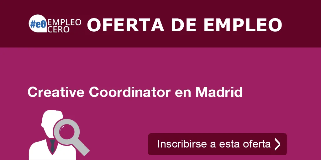 Creative Coordinator en Madrid