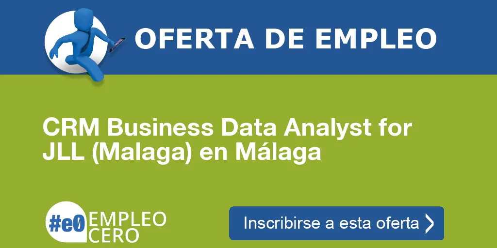 CRM Business Data Analyst for JLL (Malaga) en Málaga