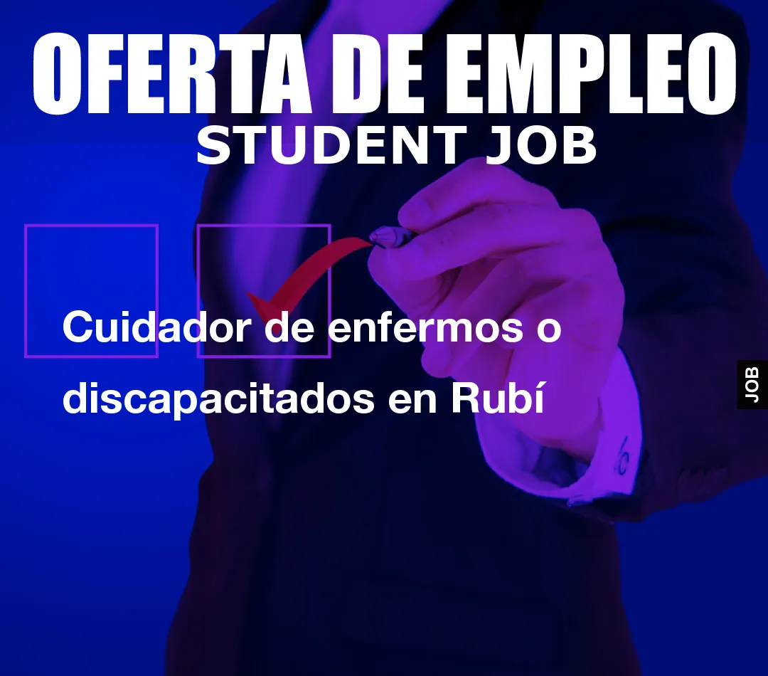 Cuidador de enfermos o discapacitados en Rub