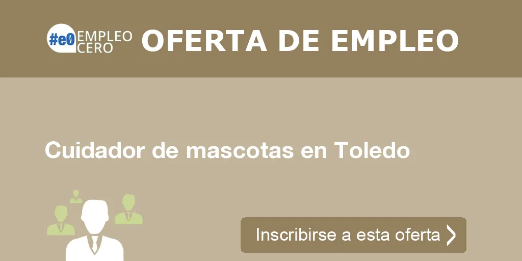 Cuidador de mascotas en Toledo