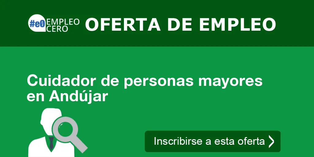Cuidador de personas mayores en Andújar