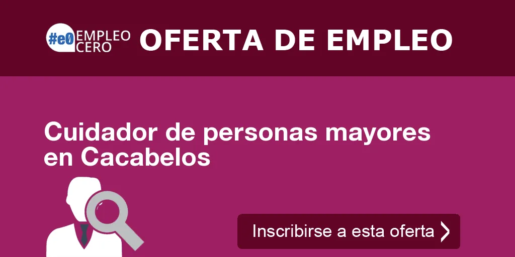 Cuidador de personas mayores en Cacabelos