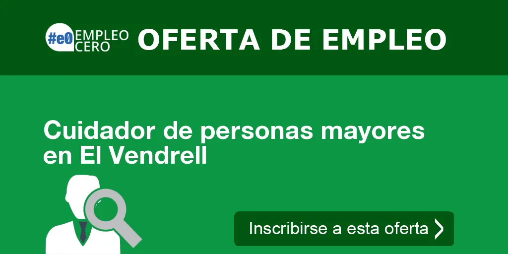 Cuidador de personas mayores en El Vendrell Cuidador de personas mayores en El Vendrell