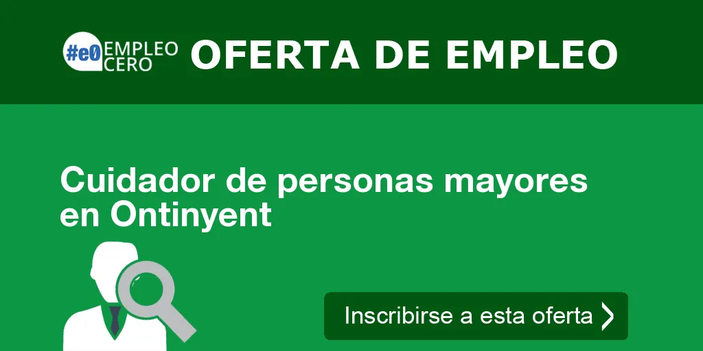 Cuidador de personas mayores en Ontinyent