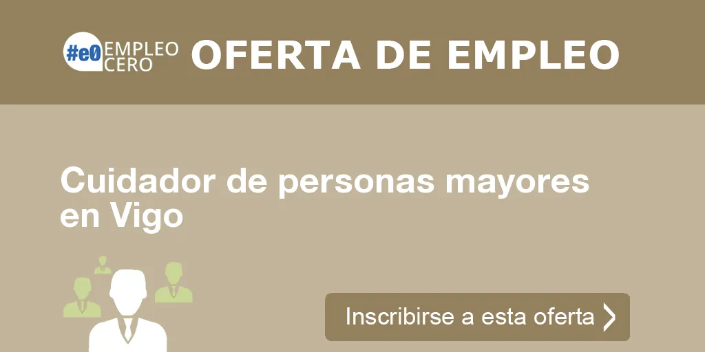 Cuidador de personas mayores en Vigo Cuidador de personas mayores en Vigo
