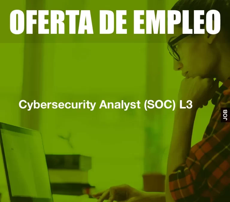 Cybersecurity Analyst (SOC) L3