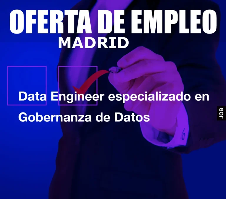 Data Engineer especializado en Gobernanza de Datos