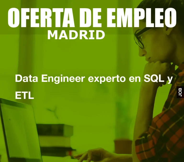 Data Engineer experto en SQL y ETL