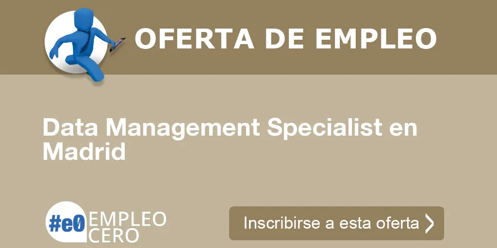 Data Management Specialist en Madrid Data Management Specialist en Madrid