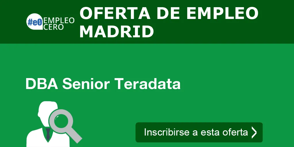 DBA Senior Teradata DBA Senior Teradata