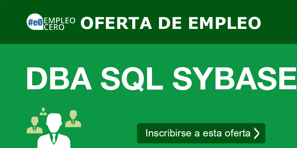 DBA SQL SYBASE DBA SQL SYBASE