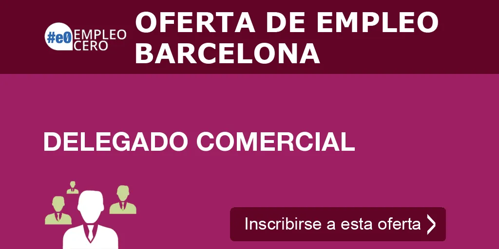 DELEGADO COMERCIAL DELEGADO COMERCIAL