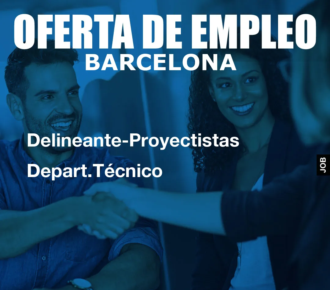 Delineante-Proyectistas Depart.Técnico