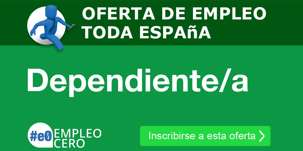 Dependiente/a Dependiente/a